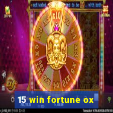 15 win fortune ox